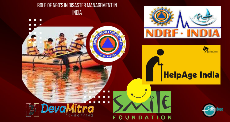 Role of NGO's in Disaster Management in India - Relish Doze