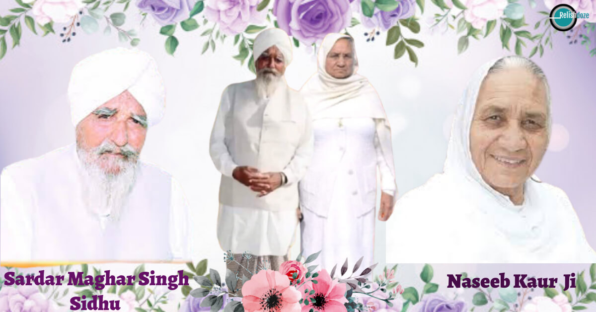 Sardar Maghar Singh Sidhu called Bapu Ji and Naseeb Kaur ji - Relish Doze