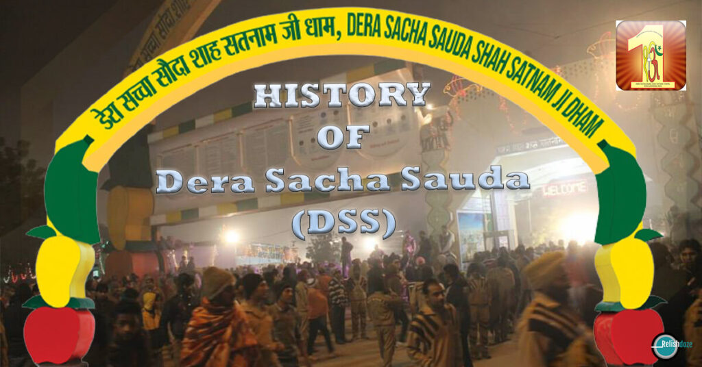 History of Dera Sacha Sauda The Supremacy of Divine Power Relish Doze