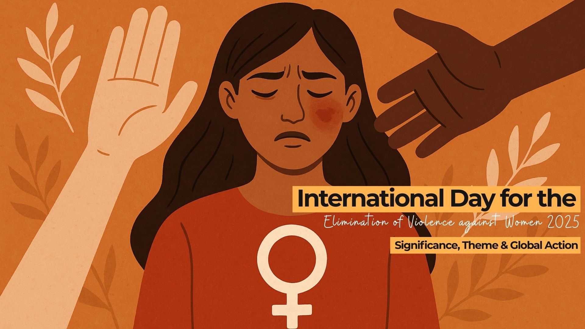 Global awareness on International Day for the Elimination of Violence against Women 2025
